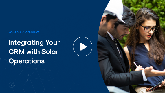 Integrating Your CRM with Solar Operations Video Thumbnail