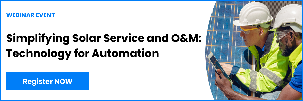 Simplifying Solar Service and O&M Webinar